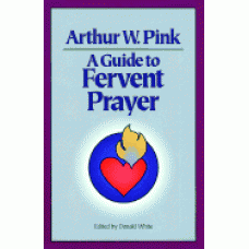 A Guide to Fervent Prayer (Pink)